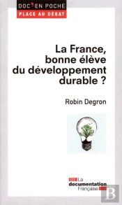 La France, Bonne Élève Du Développement Durable ?