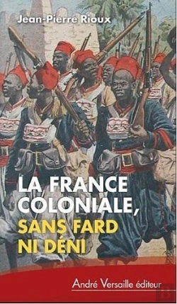 Bertrand.pt - La France Coloniale, Sans Fard Ni Déni