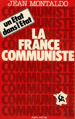 Bertrand.pt - La France Communiste : Un Etat Dans L'Etat