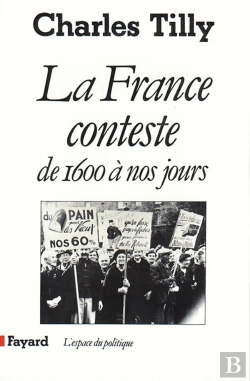 Bertrand.pt - La France Conteste ; De 1600 À Nos Jours