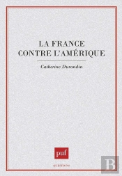 La France Contre L'Amérique
