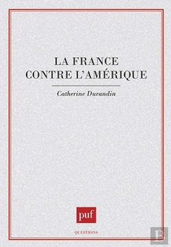 Bertrand.pt - La France Contre L'Amérique