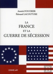 La France Dans La Guerre De Sécession