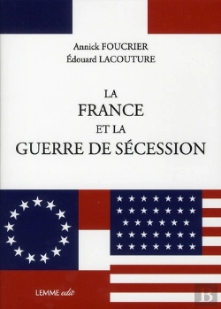 Bertrand.pt - La France Dans La Guerre De Sécession