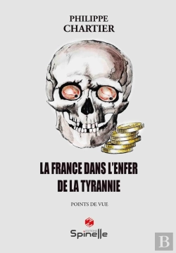 Bertrand.pt - La France Dans L'Enfer De La Tyrannie