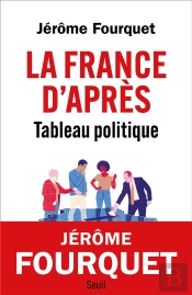 La France D'Après : Tableau Politique