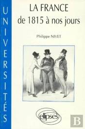 La France De 1815 À Nos Jours - Documents