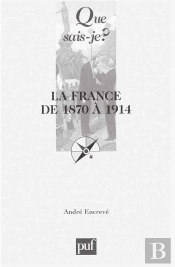 La France De 1870 À 1914
