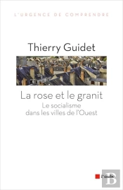 La France De L'Ouest ; Le Socialisme À Visage Urbain