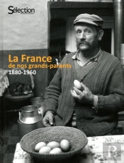 La France De Nos Grands-Parents