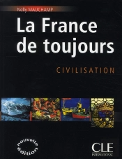 La France De Toujours ; Civilisation