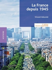 La France Depuis 1945 (2e Édition)
