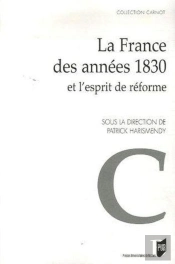 La France Des Années 1830 Et L'Esprit De Réforme