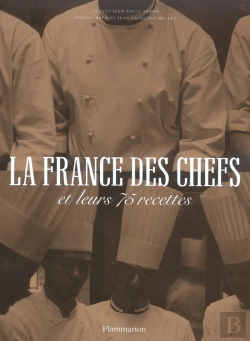 Bertrand.pt - La France Des Chefs : Et Leurs 75 Recettes