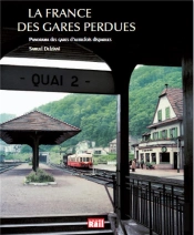La France Des Gares Perdues