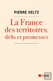 La France Des Territoires, Defits Et Promes
