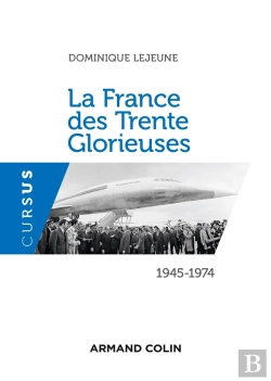 Bertrand.pt - La France Des Trente Glorieuses ; 1945-1974