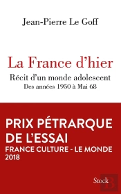 La France D'Hier ; Récit D'Un Monde Adolescent