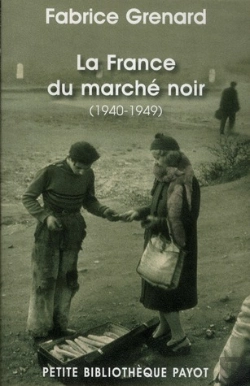 Bertrand.pt - La France Du Marché Noir (1940-1949)