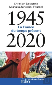 La France Du Temps Présent (1945-2005)