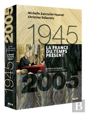La France Du Temps Présent (1945-2005)