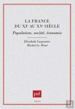 Bertrand.pt - La France Du Xie Siècle : Population, Société, Économie