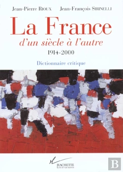 Bertrand.pt - La France D'Un Siecle A L'Autre 1914-2000