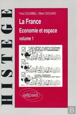 Bertrand.pt - La France - Économie Et Espace, Volume 1 - Les Stratégies, Les Hommes, L'Agriculture