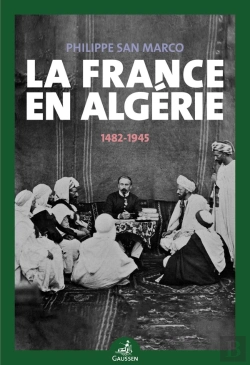 Bertrand.pt - La France En Algérie (1482-1945)