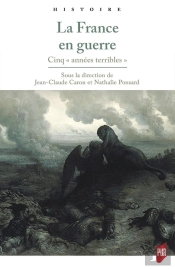 La France En Guerre : Cinq 'Années Terribles'