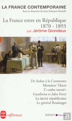 Bertrand.pt - La France Entre 1870 Et 1893 ; La Iiie Republique
