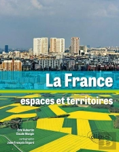 La France. Espaces Et Territoires