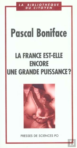 Bertrand.pt - La France Est-Elle Encore Une Grande Puissance