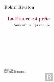 La France Est Prête ; Nous Avons Déjà Changé