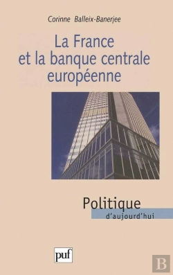 Bertrand.pt - La France Et La Banque Centrale Européenne