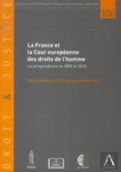 La France Et La Cour Européenne Des Droits De L'Homme ; La Jurisprudence En 2009 Et 2010