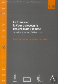 Bertrand.pt - La France Et La Cour Européenne Des Droits De L'Homme ; La Jurisprudence En 2009 Et 2010
