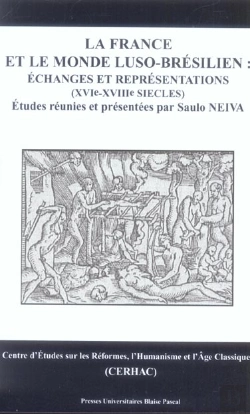 Bertrand.pt - La France Et Le Monde Luso-Bresilien : Echanges Et Representations, Xvi-Xviii Siecles