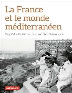 Bertrand.pt - La France Et Le Monde Méditerranéen