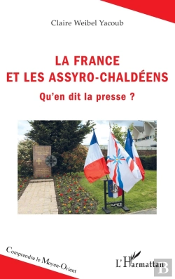 Bertrand.pt - La France Et Les Assyro-Chaldéens ; Qu'En Dit La Presse ?