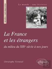 La France Et Les Étrangers