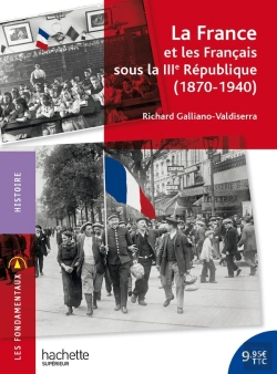 Bertrand.pt - La France Et Les Français Sous La Iiie République (1870-1940)