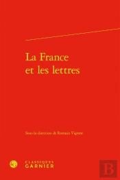 La France Et Les Lettres