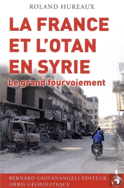 Bertrand.pt - La France Et L'Otan Dans La Guerre De Syrie