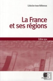 La France Et Ses Régions (Édition 2010)
