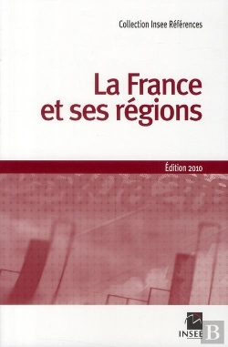 Bertrand.pt - La France Et Ses Régions (Édition 2010)