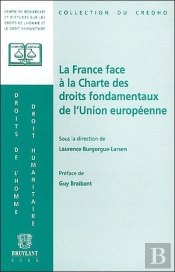 La France Face À La Charte Des Droits Fondamentaux De L'Union Européenne