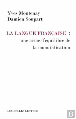 Bertrand.pt - La France Face À La Mondialisation ; Le Français Méprisé Mais Adopté