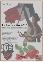 La France Fin 2016 - Bilan D'Un Quinquennat Manque