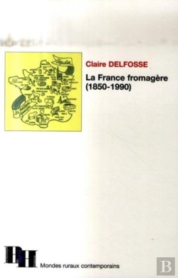 Bertrand.pt - La France Fromagère 1850-1990